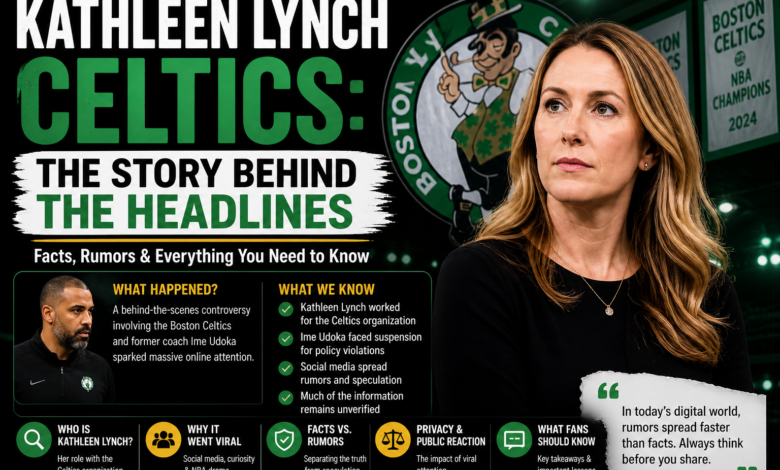 Kathleen Lynch Celtics: Why the Internet Became Obsessed With the Story